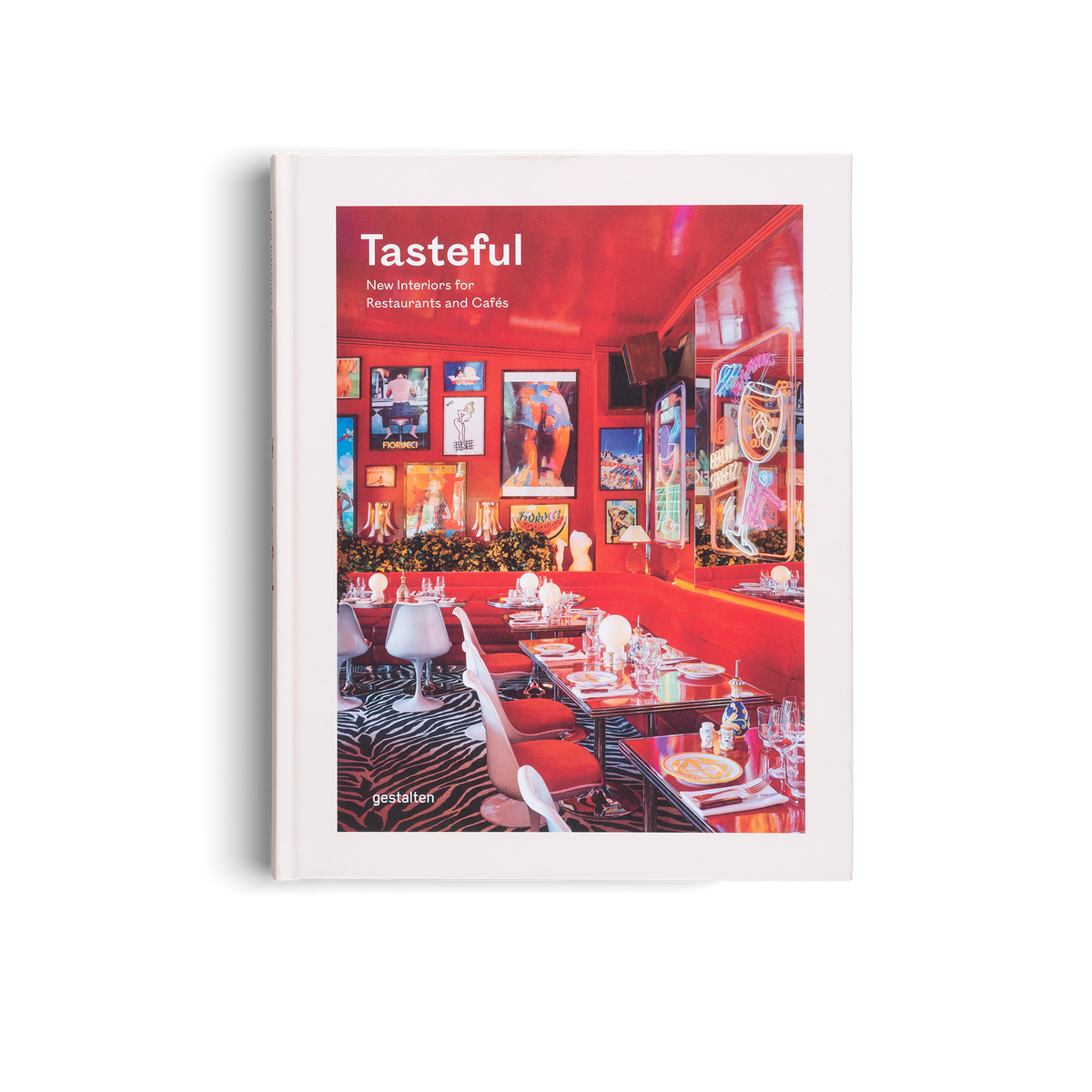 Tasteful - New Interiors for Restaurants and Cafés
