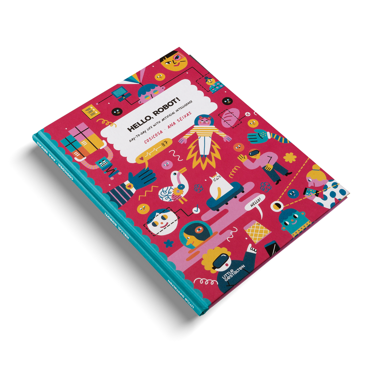 Day-to-Day Life with Artificial Intelligence in Hello, Robot! by Little Gestalten and COSICOSA
