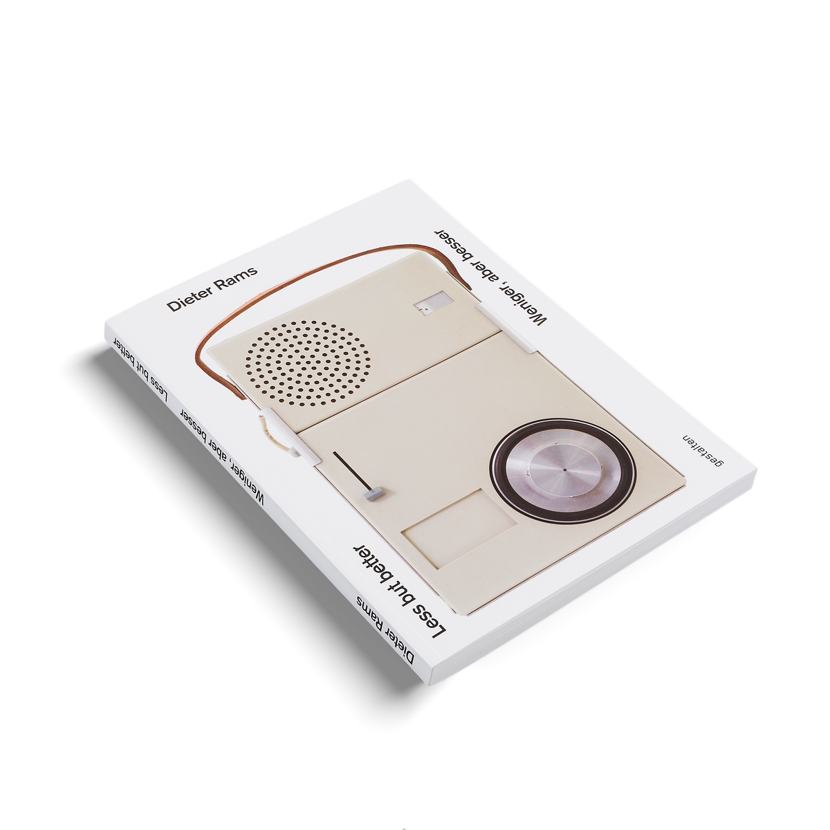 Less but better by Dieter Rams