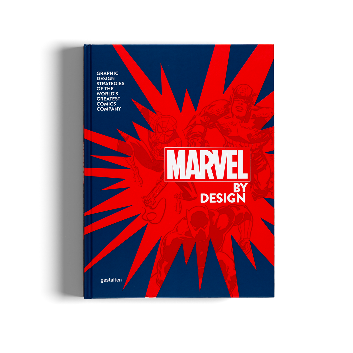 Marvel by Design, Graphic Design Strategies of the World's Greatest Comics Company by gestalten
