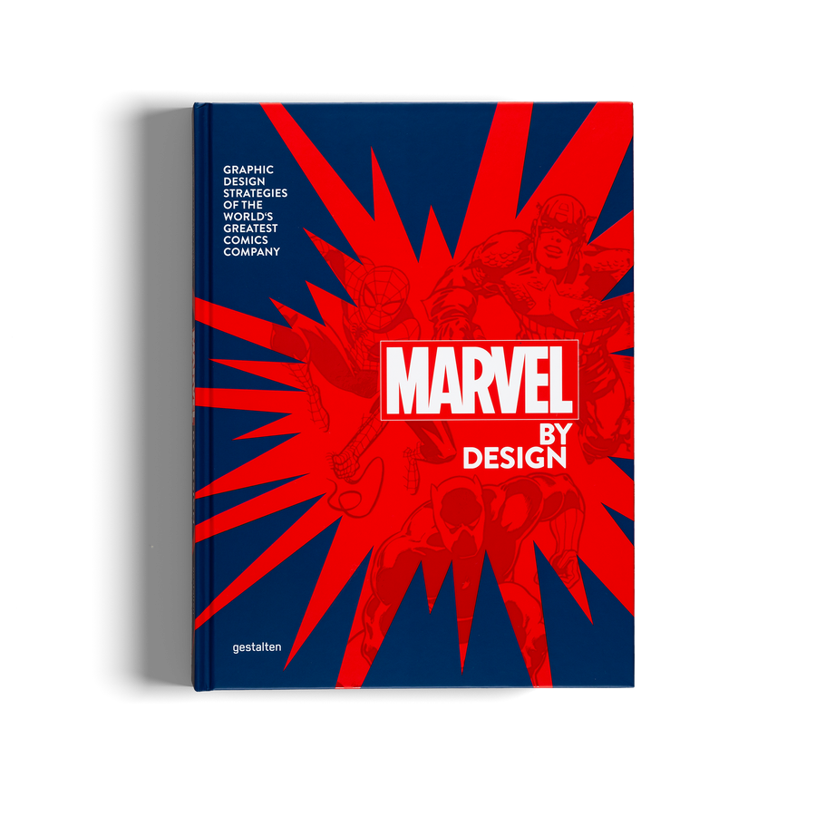 Marvel by Design, Graphic Design Strategies of the World's Greatest Comics Company by gestalten