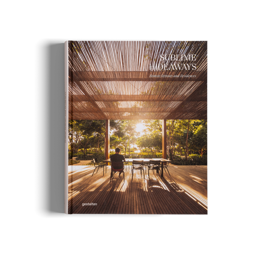 Sublime Hideaways - Remote retreats and residences