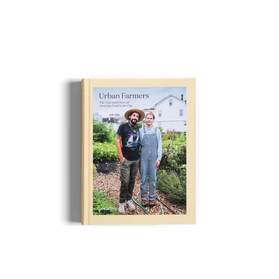 Urban Farmers - The Now (and How) of Growing Food in the City by Valery Rizzo and gestalten