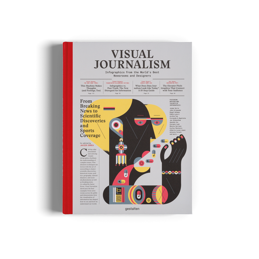 Visual Journalism - Infographics from the World's Best Newsrooms and Designers by gestalten