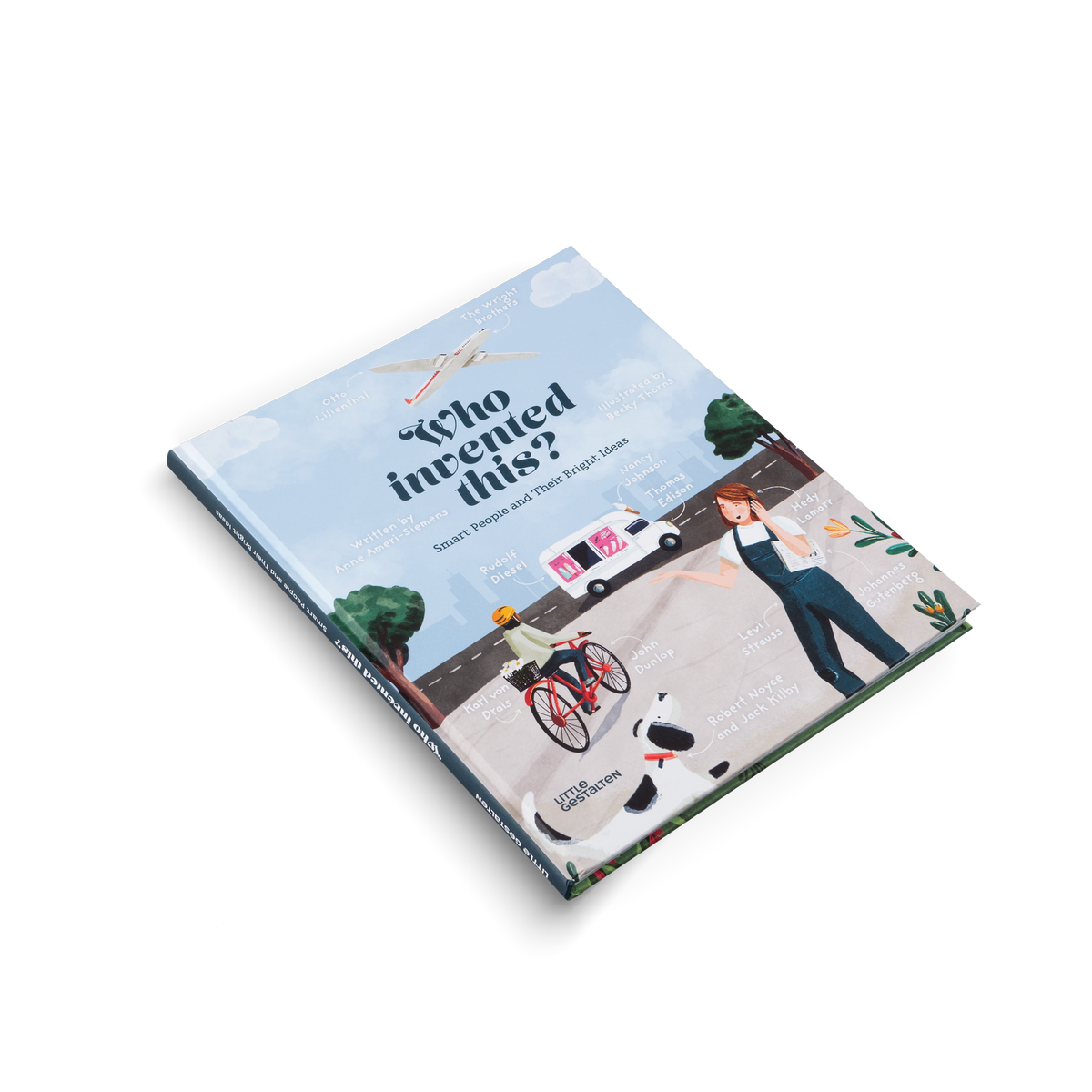 Who Invented This? by Little Gestalten introduces you to smart people and their bright ideas