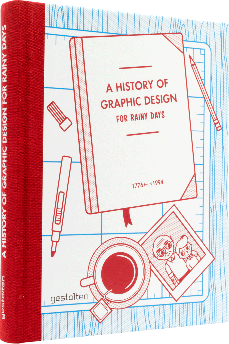 A History of Graphic Design for Rainy Days 978-3-89955-389-5