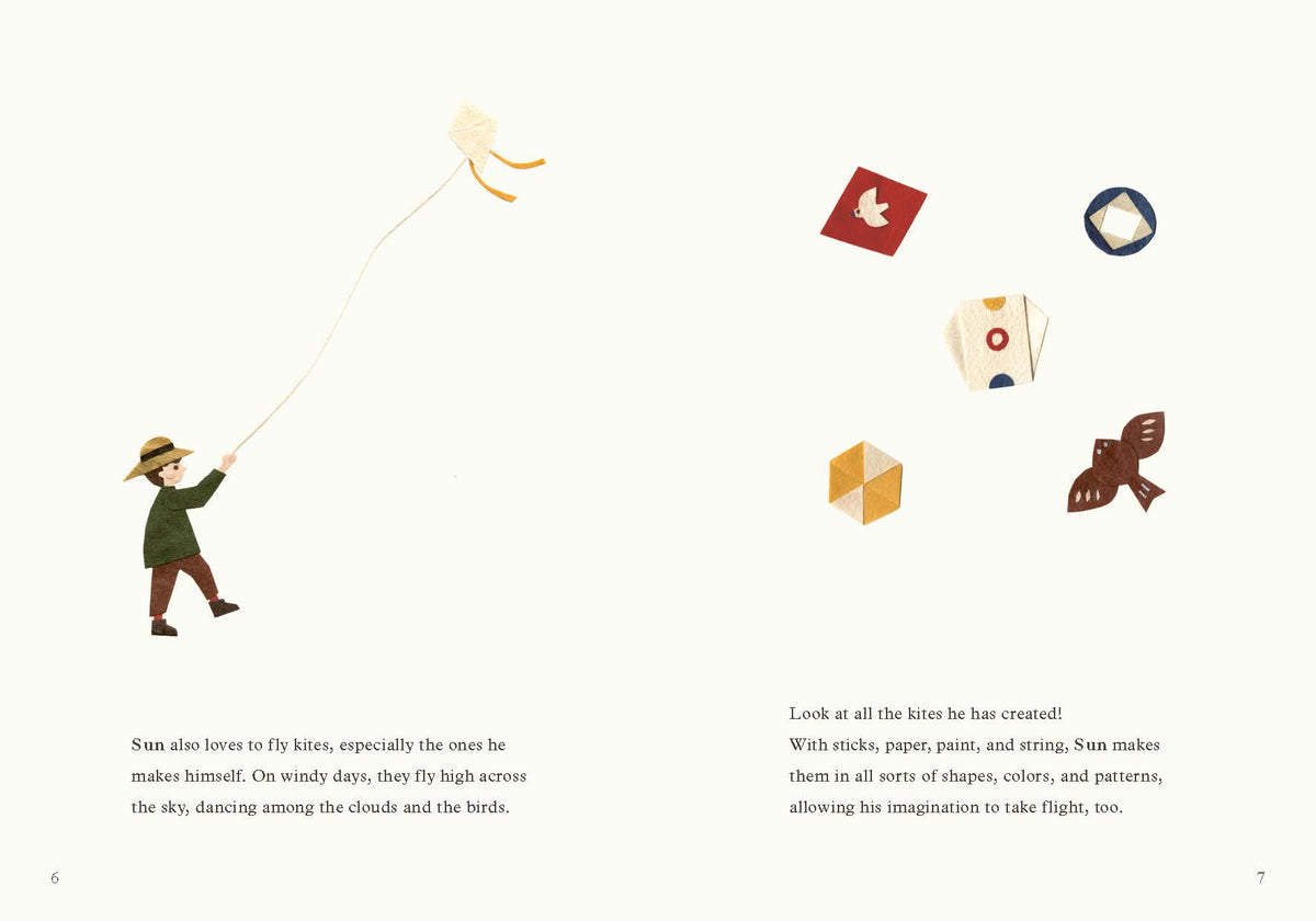 Sun also loves to fly kites, especially the ones he makes himself. On windy days, they fly high across the sky, dancing among the clouds and the birds. Find out more about him in Sun and Shiro and the Polka-Dot Snake.