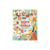 A Taste of the World (New Edition)