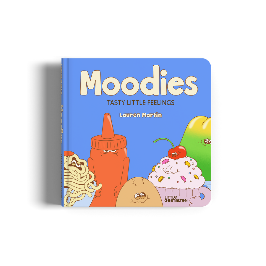 Book titled 'Moodies: Tasty Little Feelings' by Lauren Martin with colorful illustrations on a blue background.