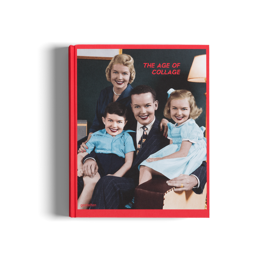 The Age of Collage, contemporary collage in modern art by gestalten