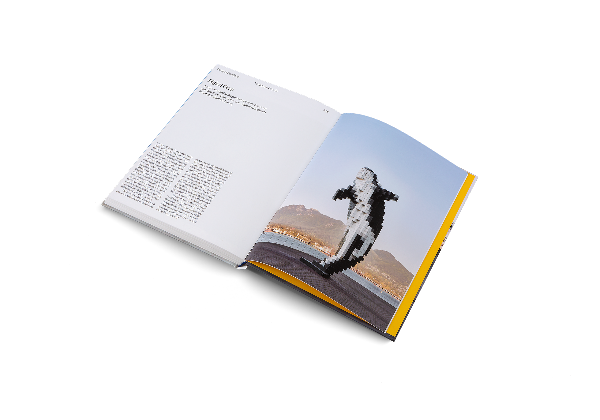 The 21 meter (70 ft) Digital Orca is a towering, intimidating sculpture of an orca, a reminder of Canada’s history of killer whale sightings off the western Pacific Ocean coast of Vancouver. This whale, however, looks as though it is leaping out of a computer screen. Known for writing about the perils of global digitization.