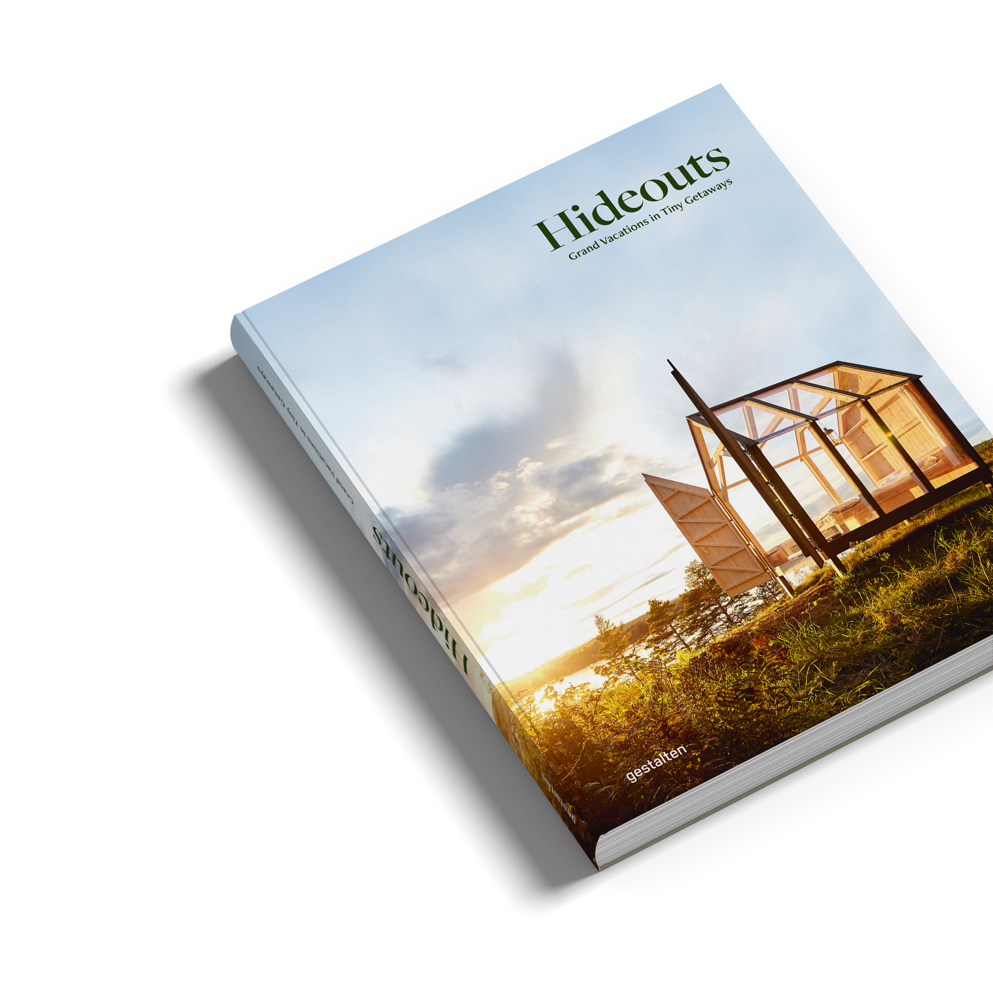 Hideouts a guide to vacations cast far away from civilization by gestalten