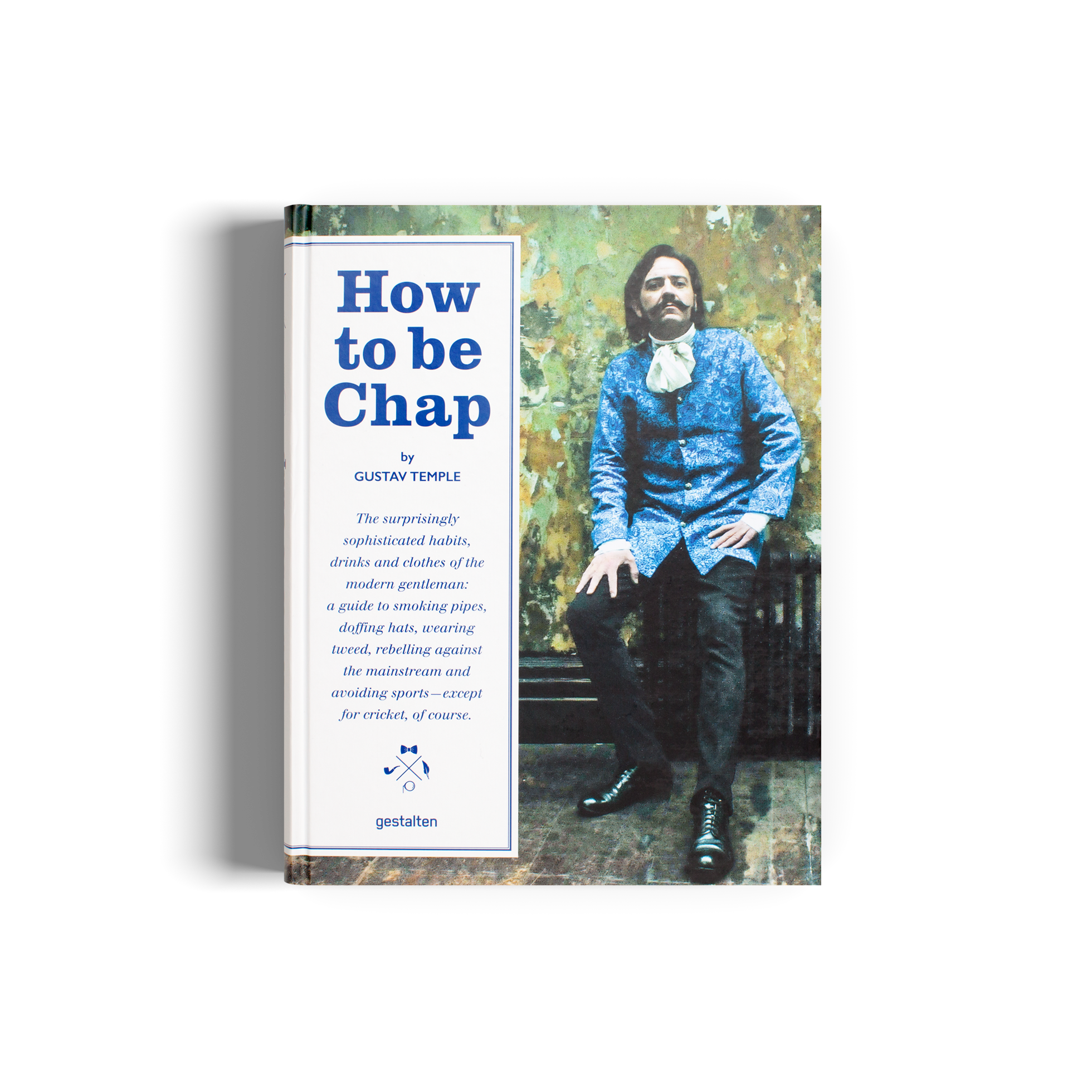 How to be Chap Dandy dandyism gestalten book