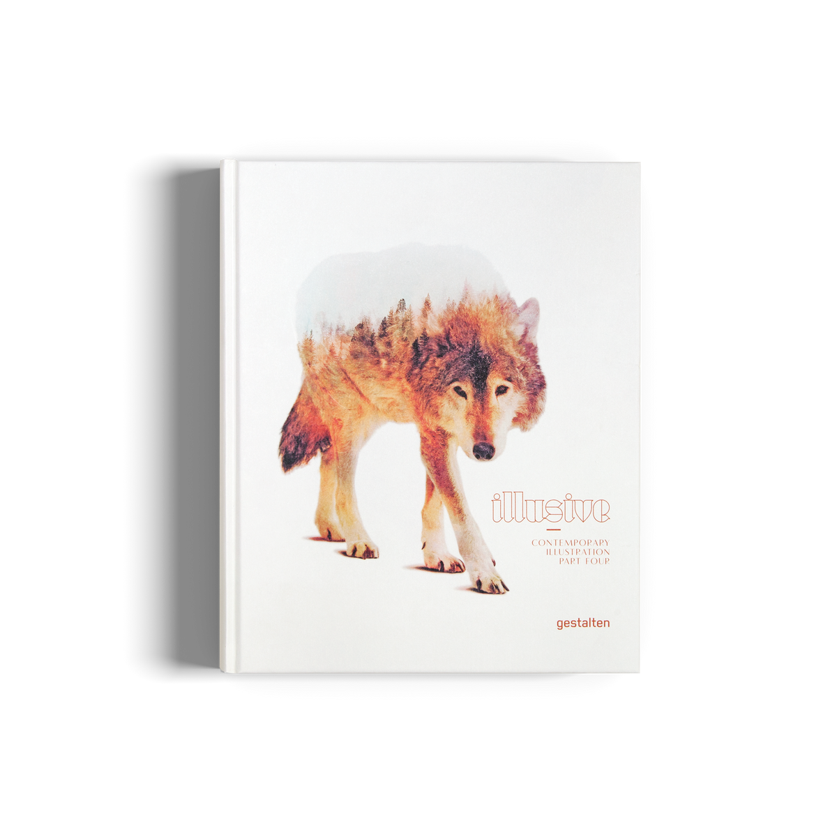 Illusive: Contemporary Illustration Part Four by Gestalten