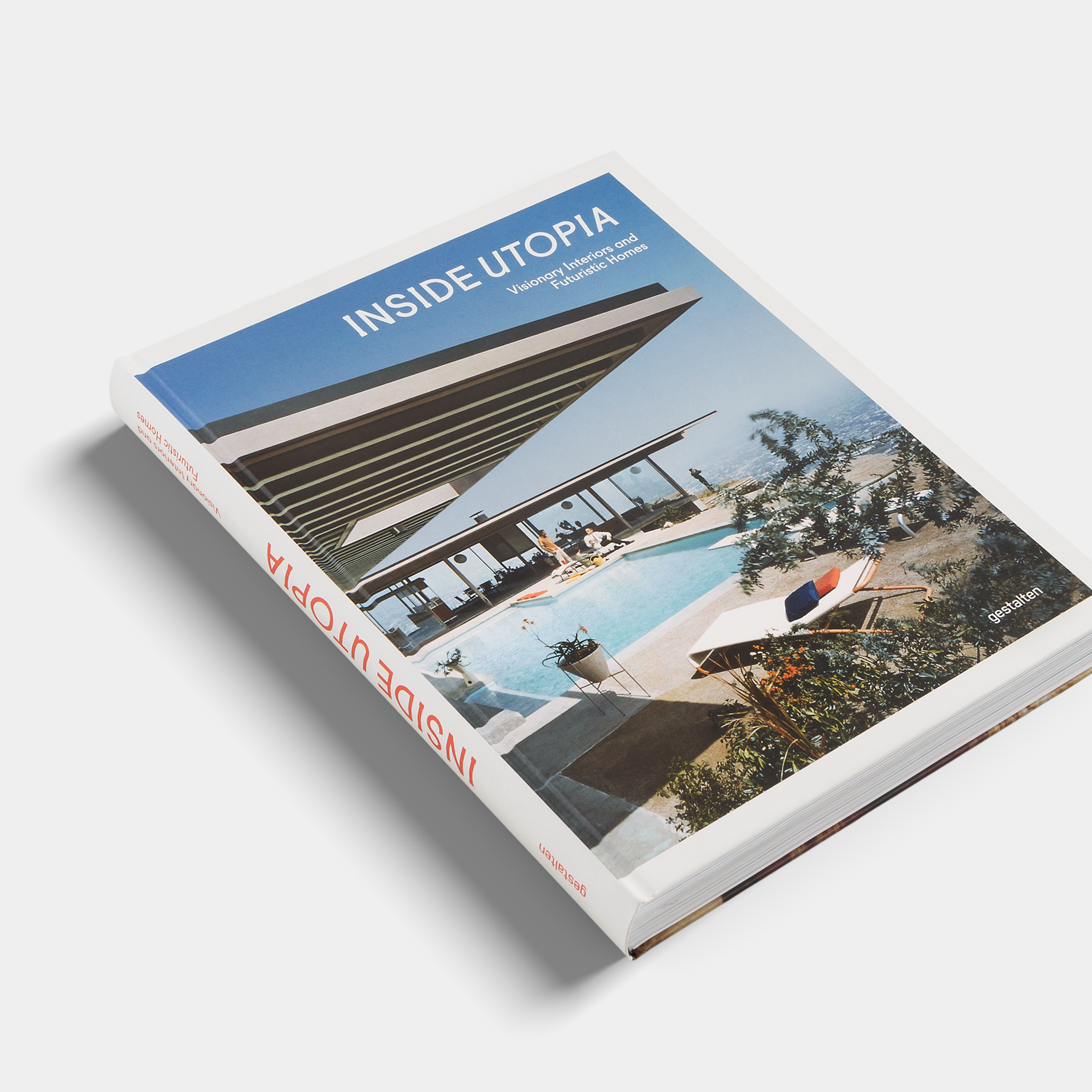 Inside Utopia Visionary Interiors and Futuristic Homes by gestalten