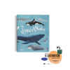 The World of Whales by Darcy Dobell and Becky Thorns about sea life and whales