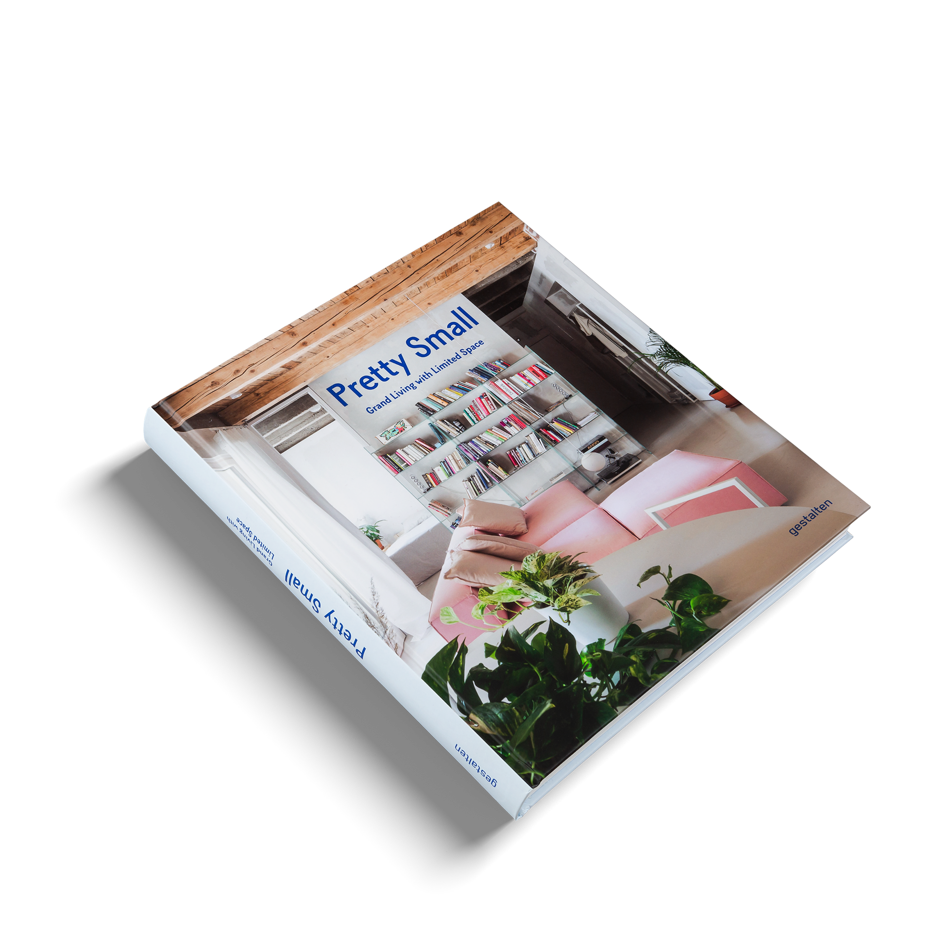 Grand living with limited space in Pretty Small a book by gestalten.