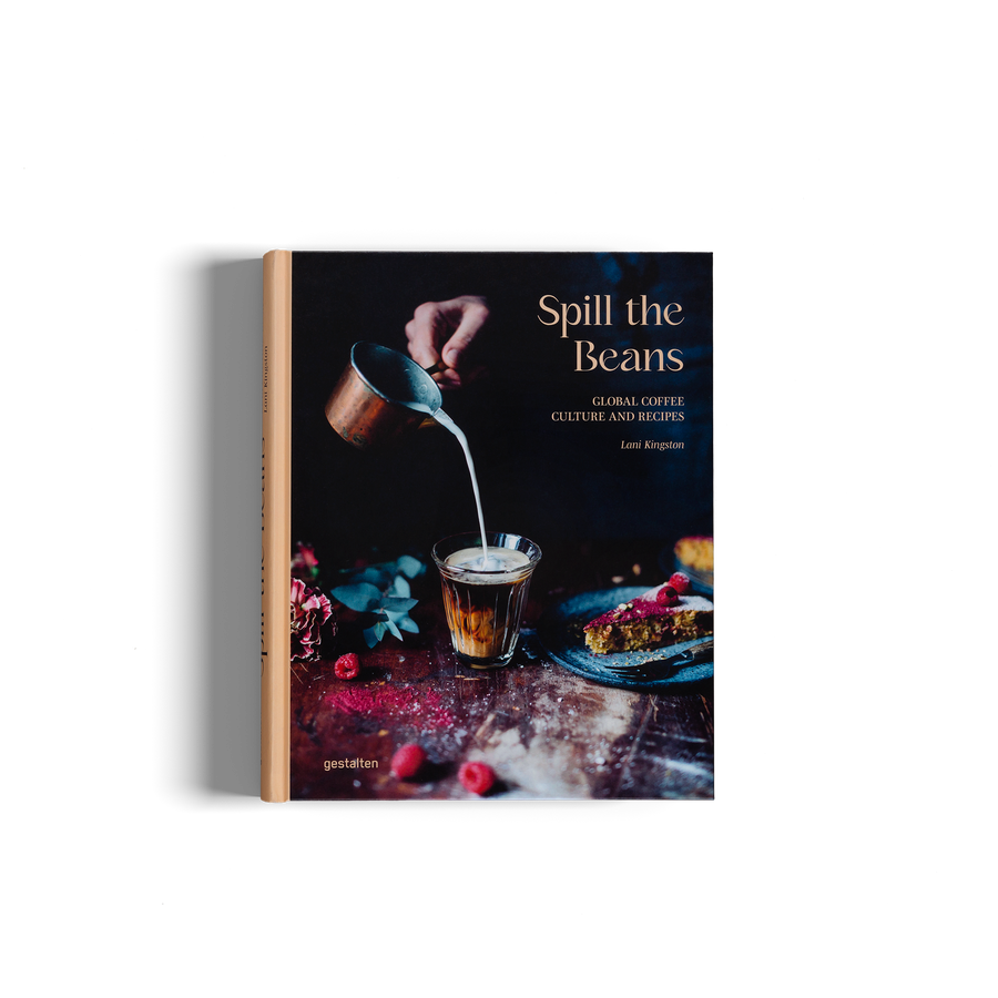 Spill the Beans is a book about global coffee culture by gestalten & Lani Kingston