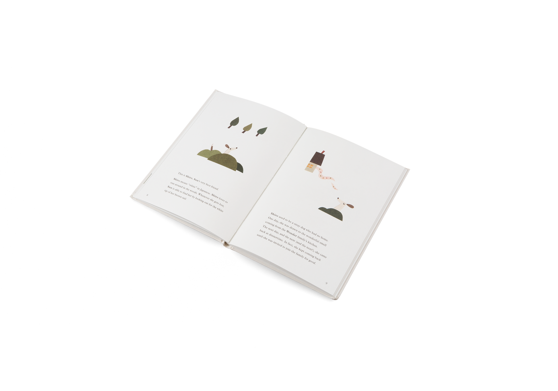 Shiro used to be a stray dog who had no home. One day, she was drawn to the wonderful smell coming from the Wonder family’s kitchen. The next day, and the next (and the next!), she came back at dinnertime. In fact, she kept coming back until she was invited to join the family for good. Discover more in Sun and Shiro and the Polka-Dot Snake by Little Gestalten.