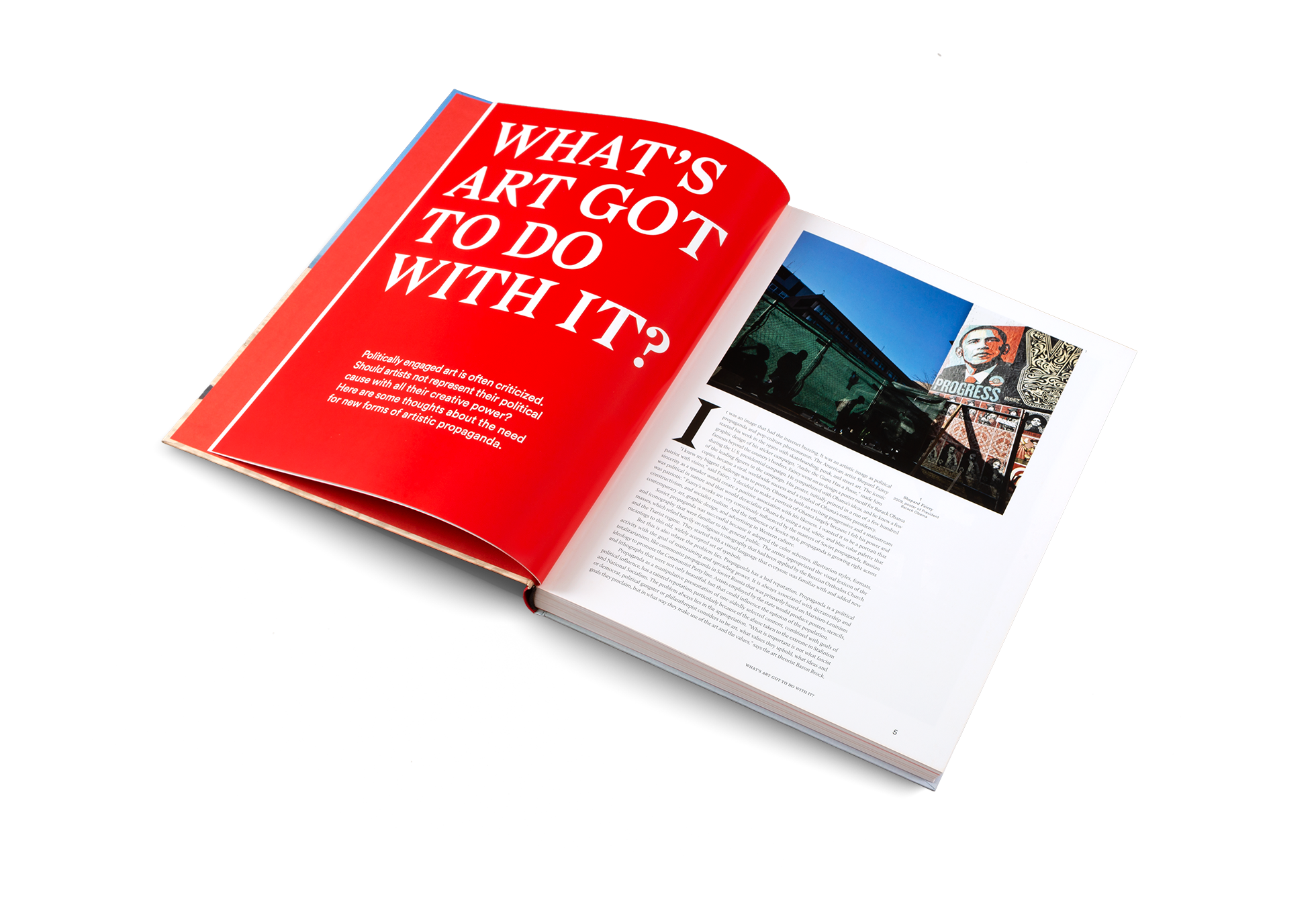 Politically engaged art is often criticized. Should artists not represent their political cause with all their creative power? Here are some thoughts about the need for new forms of artistic propaganda. Find out more in The Art of Protest by gestalten