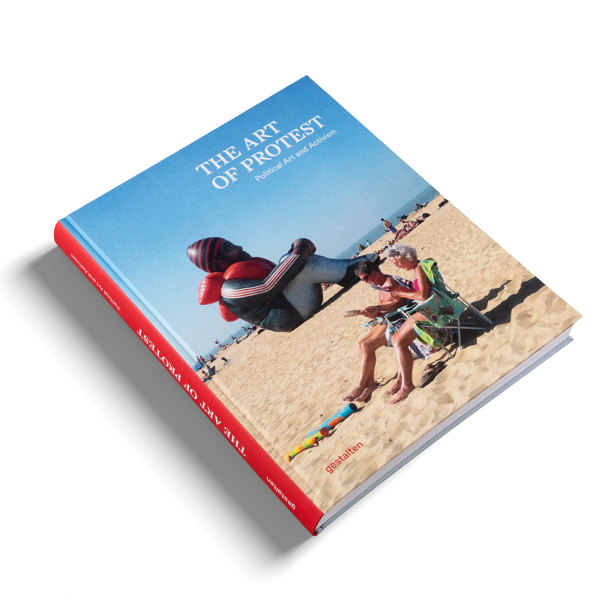 Political art and activism in The Art of Protest by gestalten