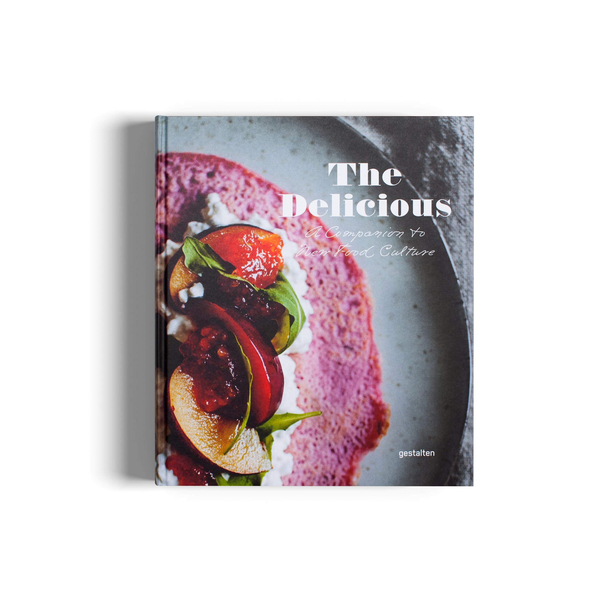 The Delicious gestalten book food trends photography