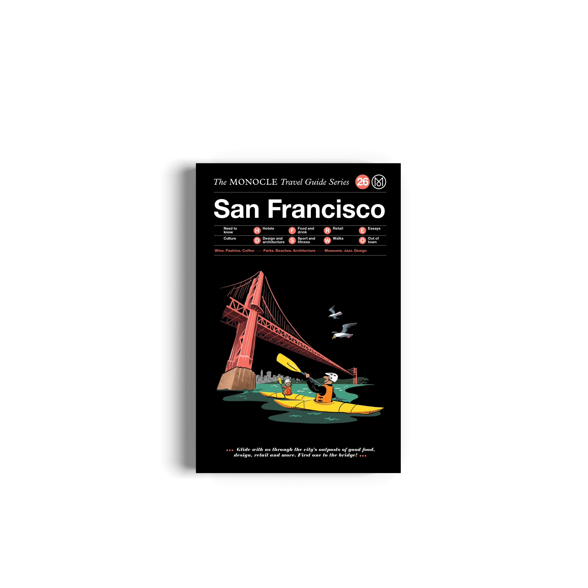 A Travel Guide to San Francisco by Monocle and gestalten