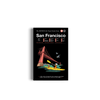 A Travel Guide to San Francisco by Monocle and gestalten